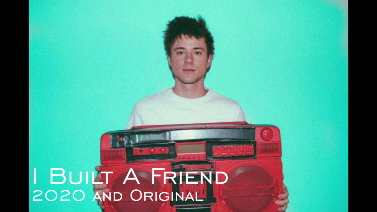 Alec Benjamin - I Built A Friend (Both versions)