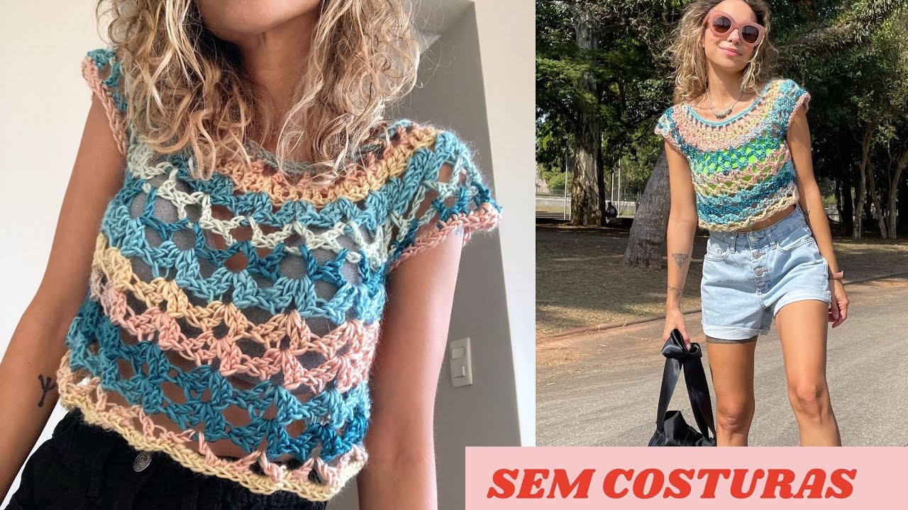 TOP SEM COSTURAS SUPER FÁCIL DE CROCHÊ - TUTORIAL CROCHET