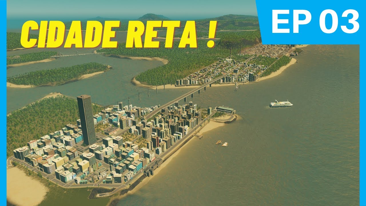 EXPANDINDO UMA CIDADE RETA ! - DESAFIOS NO CITIES SKYLINES - SEM MODS - PC PS4 XBOX
