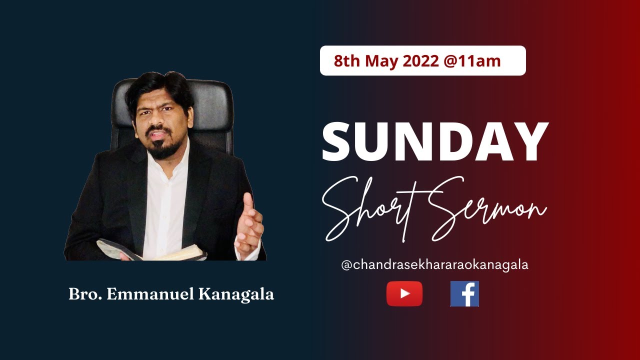 Sunday Message 8th May 2022| Msg: Bro. Emmanuel Kanagala | Bethel Prayer House - Parchur