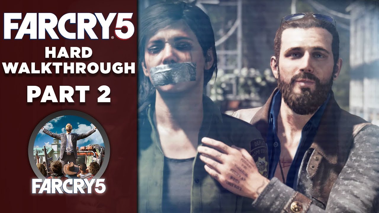 FAR CRY 5 | Hard Walkthrough | Part 2 