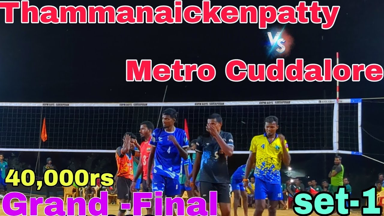 Both teams firing match 🔥😳 | 💲40,000 | Grand -Final match | Thammanaickenpatty V's metro Cuddalore