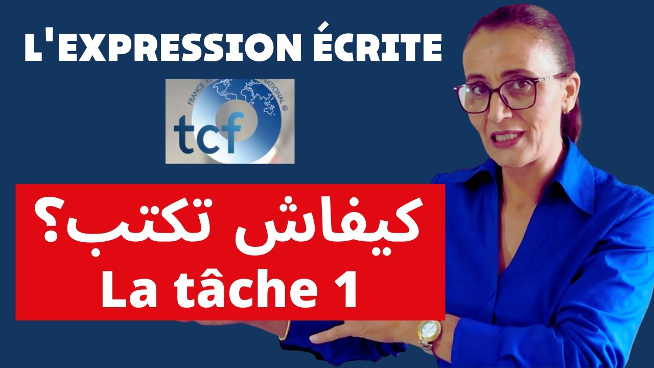 TCF..... L'expression écrite ......dans cette vidéo tout sur la tâche 1