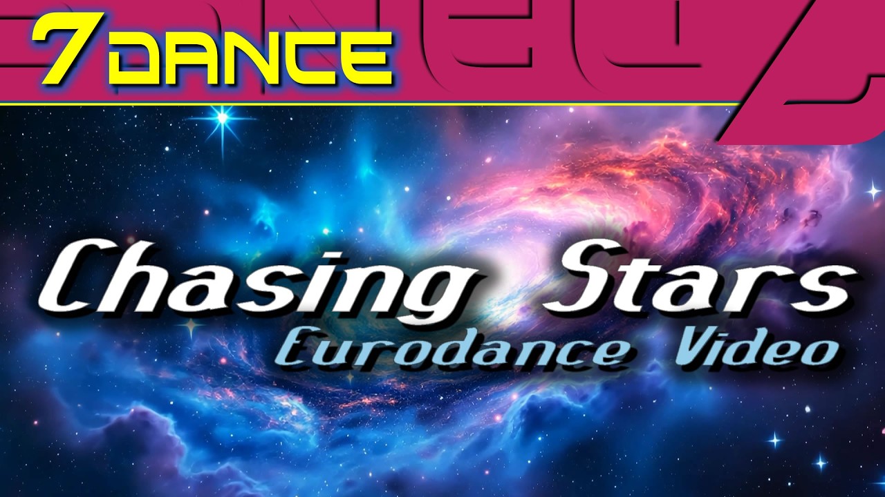 7dance - Chasing Stars  ✶ [Eurodance 2025 Original] Back to 90s!