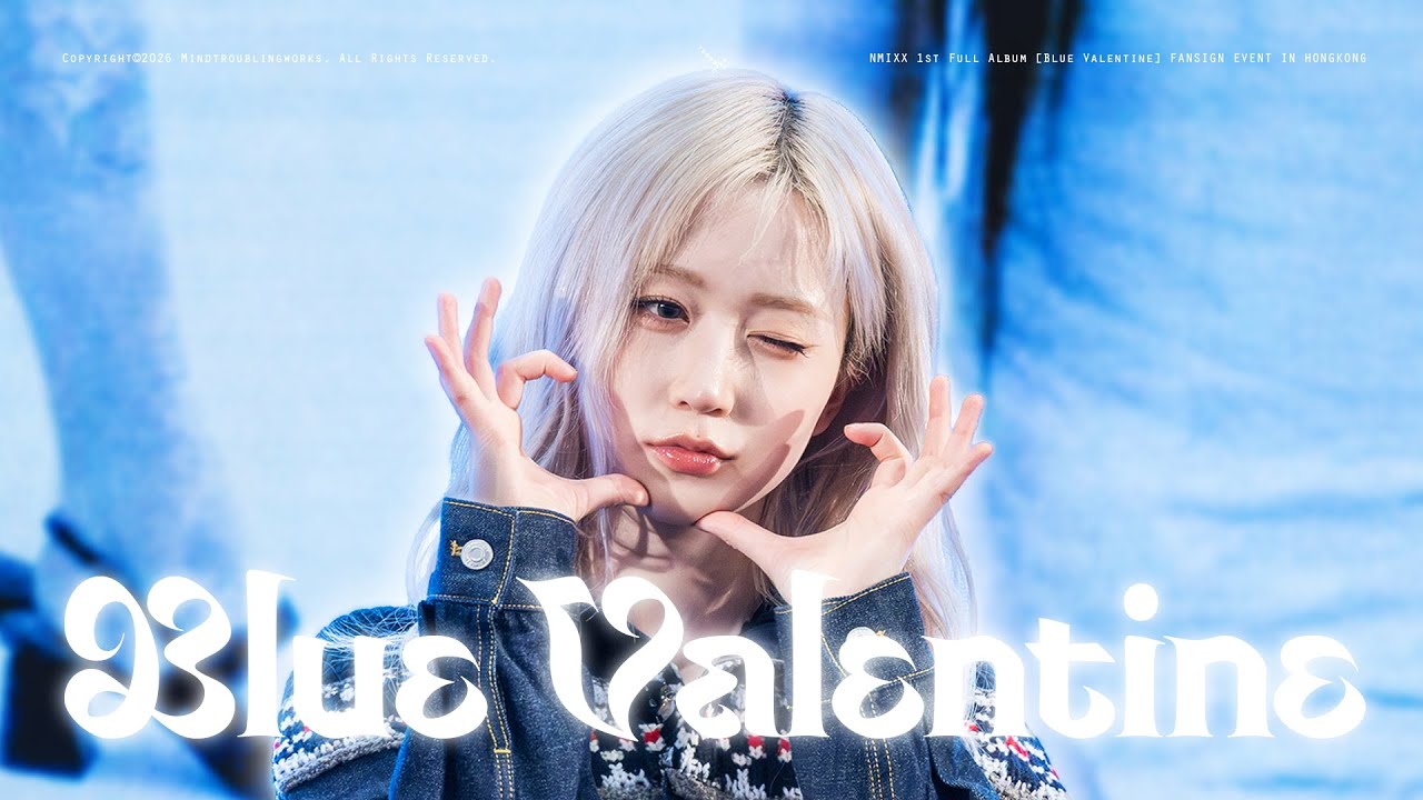 20260111 NMIXX 1st Full Album [Blue Valentine] FANSIGN EVENT IN HONGKONG - HAEWON FANCAM