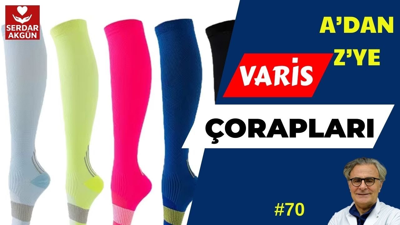 70. VARİS ÇORAPLARI, SERDAR AKGÜN