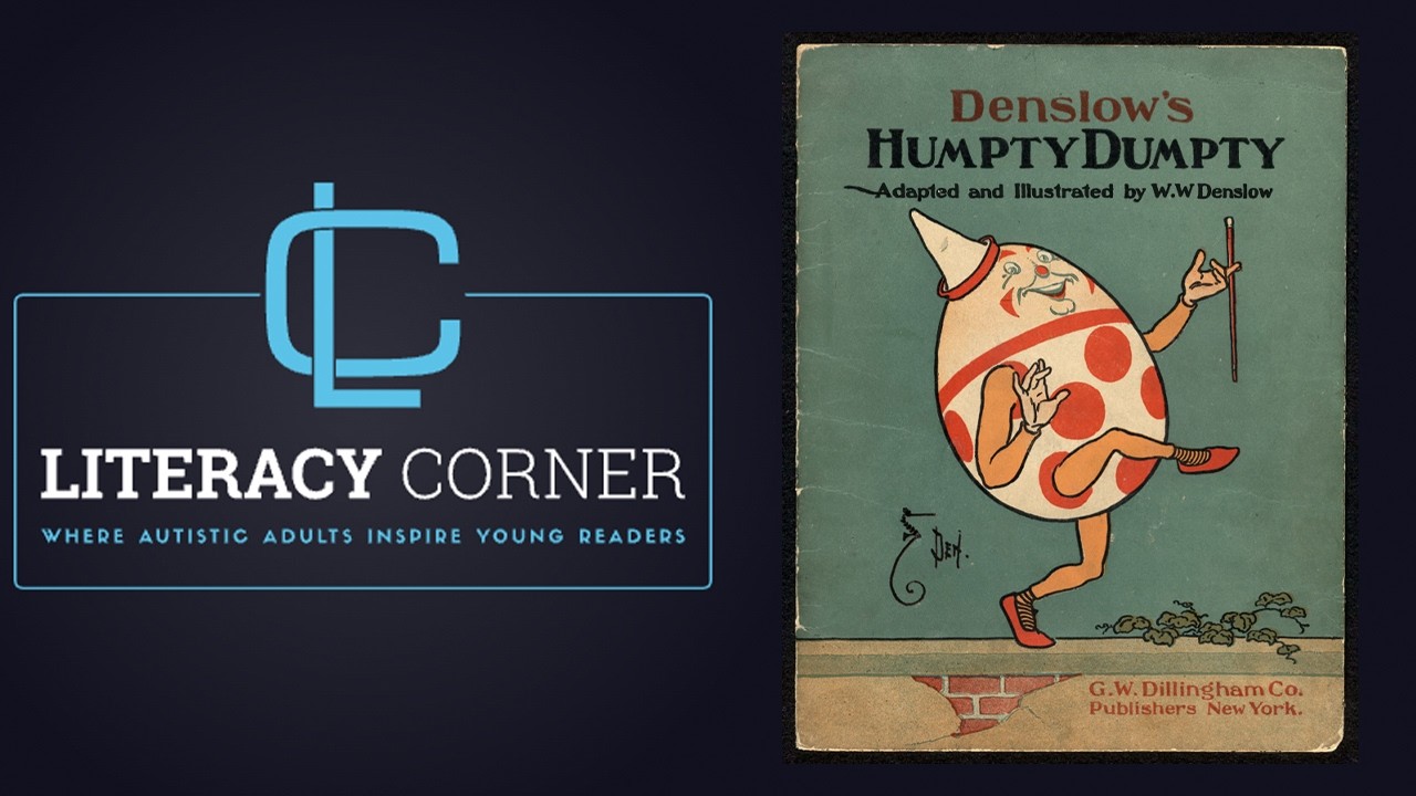 Garrett Reads Humpty Dumpty | Literacy Corner Episode 33