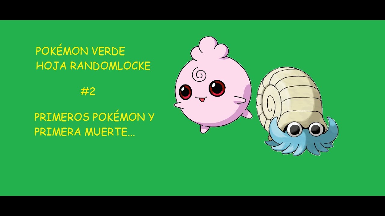 Pokémon Verde Hoja Randomlocke #2 - Primeros Pokémon y primera muerte...