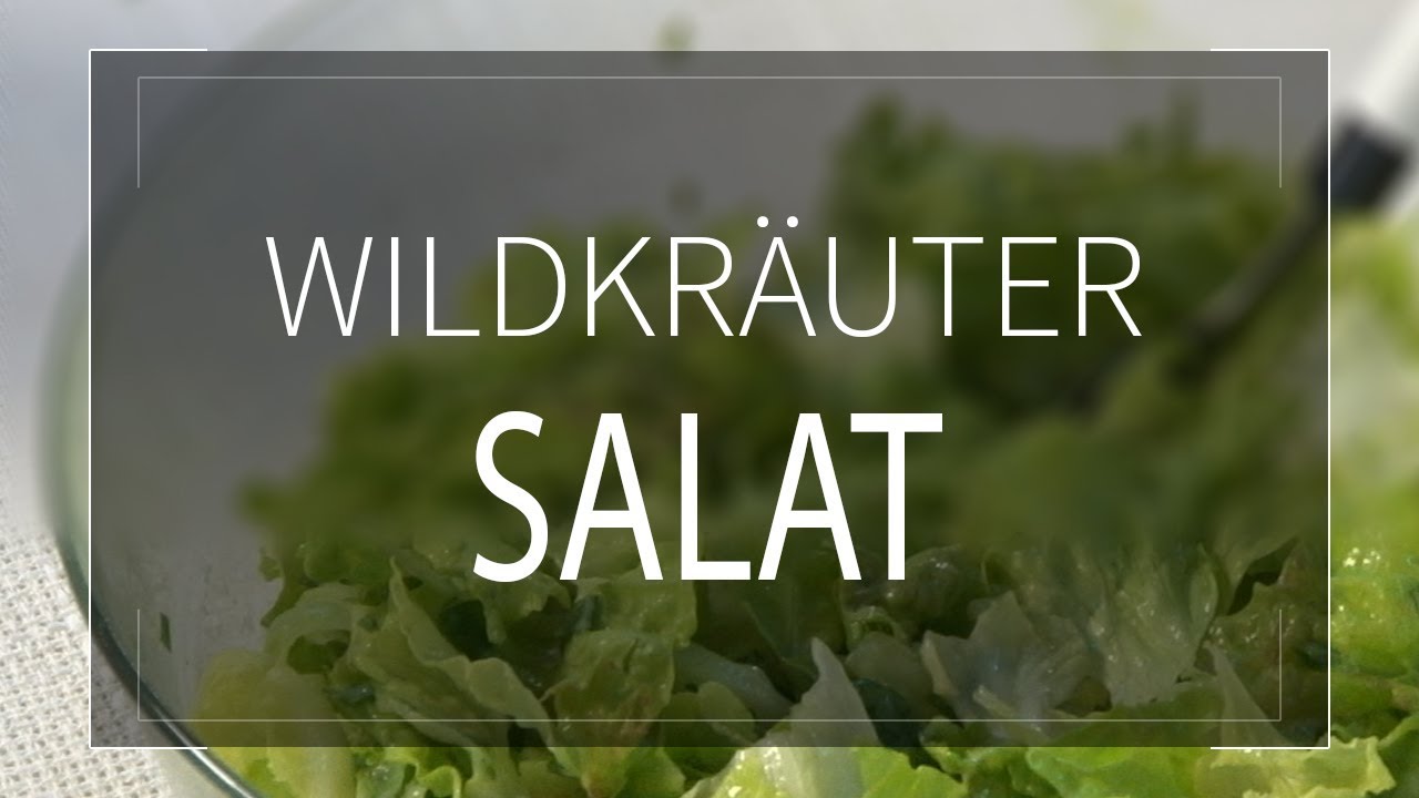 Wildkräuter-Salat | Kräuter- und Kochwerkstatt HD