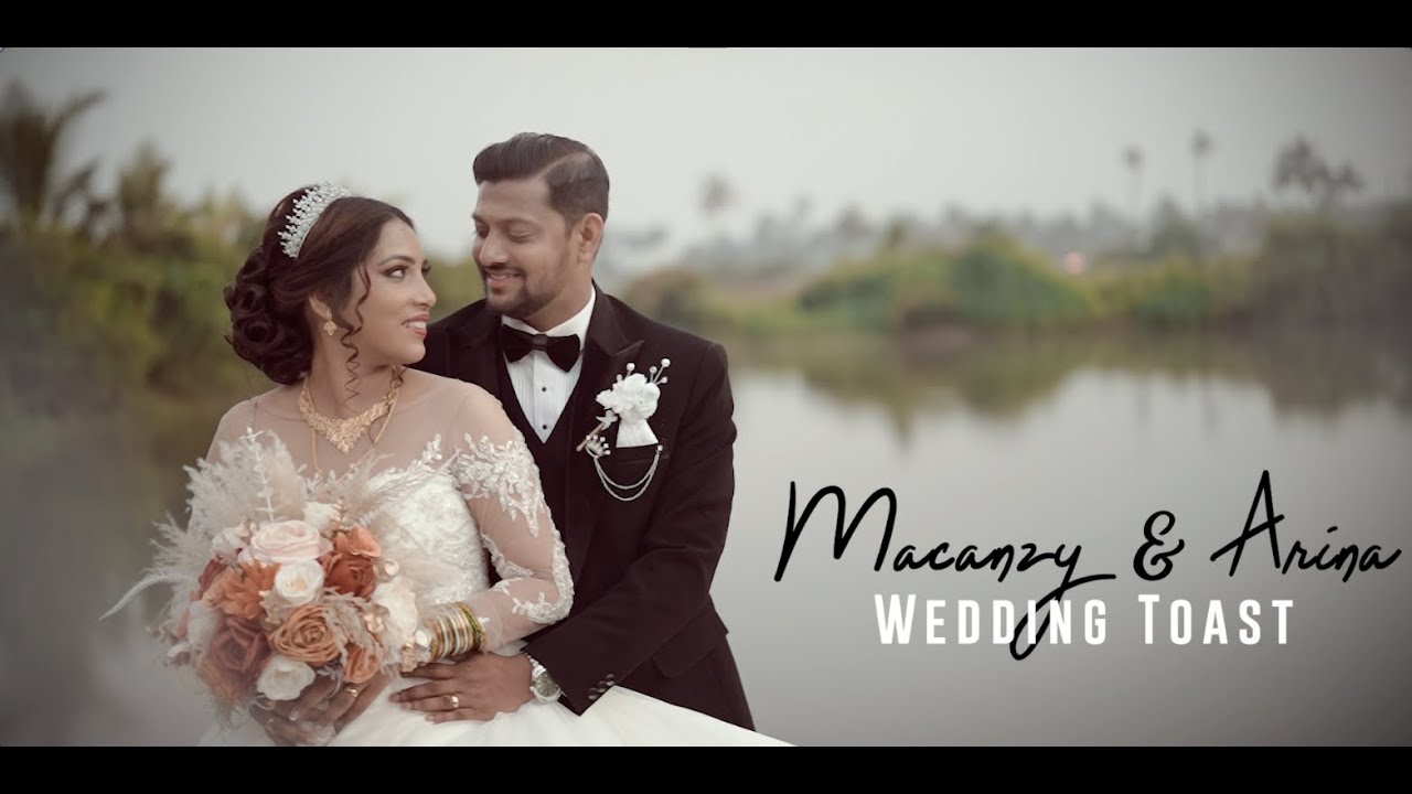 Macanzy & Arina - Wedding Toast Song