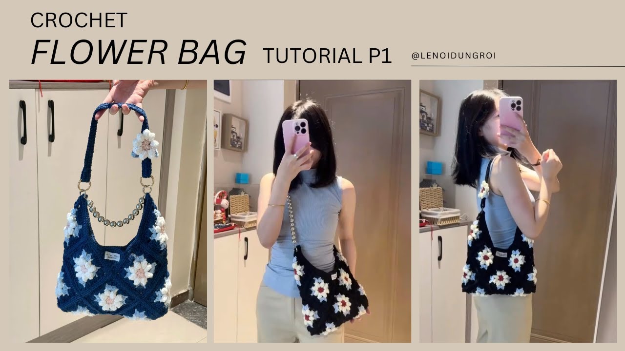 Hướng dẫn móc túi hoa handmade cực xinh - Phần 1 | Crochet Flower Bag Tutorial - Part 1
