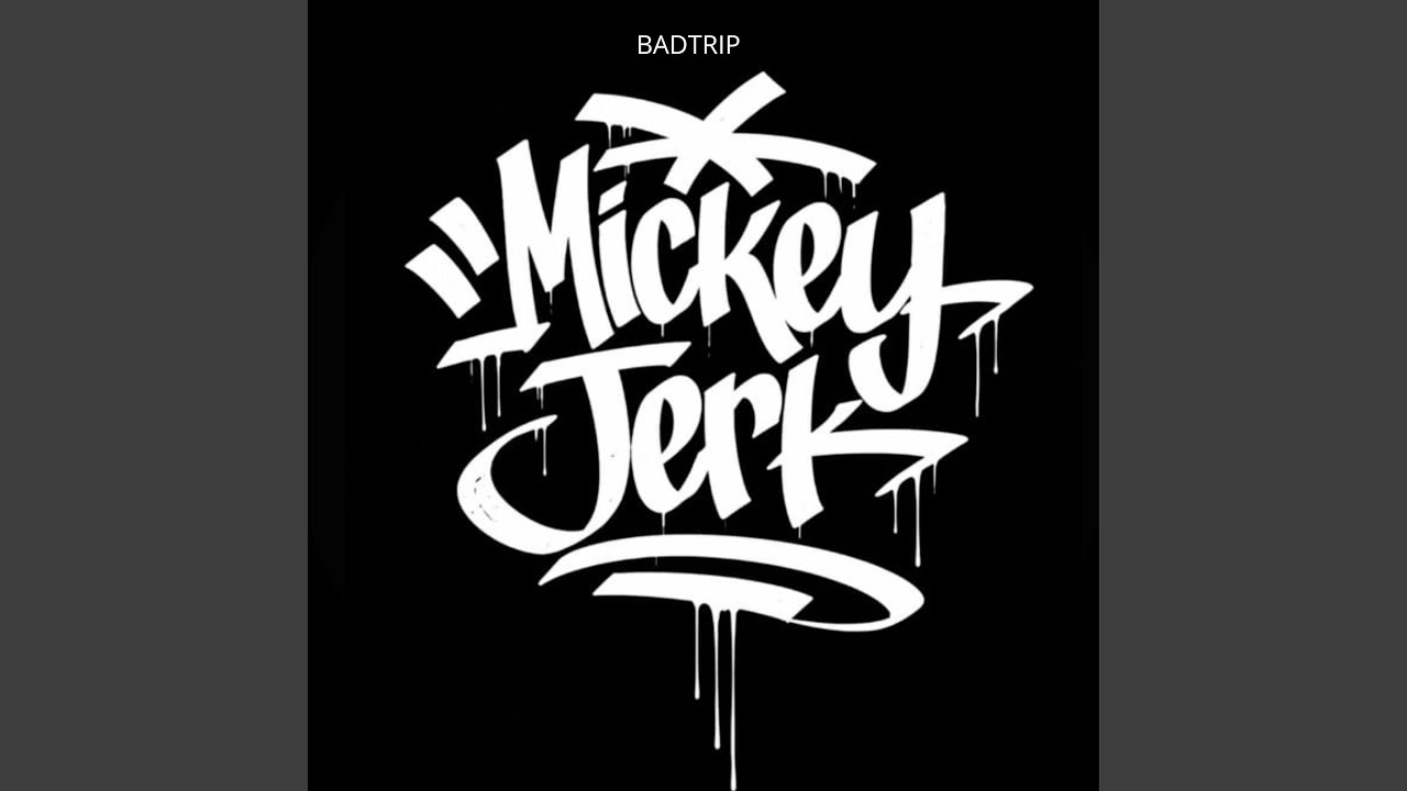 MICKEY JERK