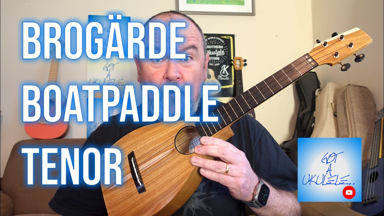Got A Ukulele Reviews - Brogärde Boatpaddle Tenor