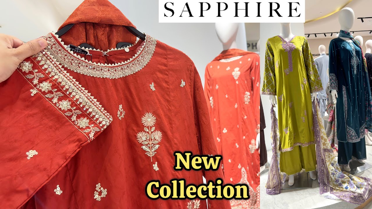 SAPPHIRE ❤️ Sapphire New Winter Collection 2025 ❤️ Sapphire Embroidered Collection 💕