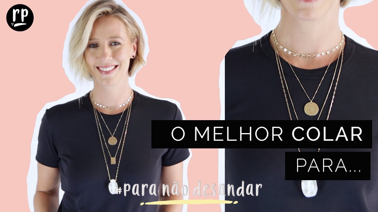 O MELHOR COLAR PARA... | OS MELHORES COLARES PARA CADA TIPO DE DECOTE