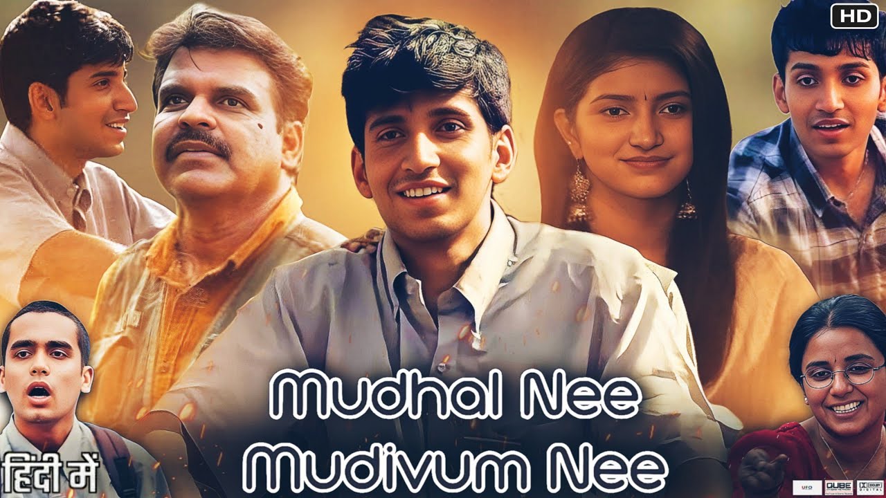 Mudhal Nee Mudivum Nee Full Movie In Hindi Dubbed | Kishen Das | Saraswathi Menon | Review & Facts