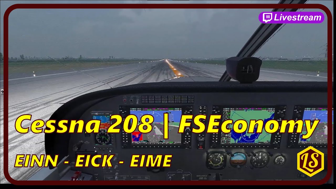 Cessna 208 | FSEconomy | EINN - EICK - EIME