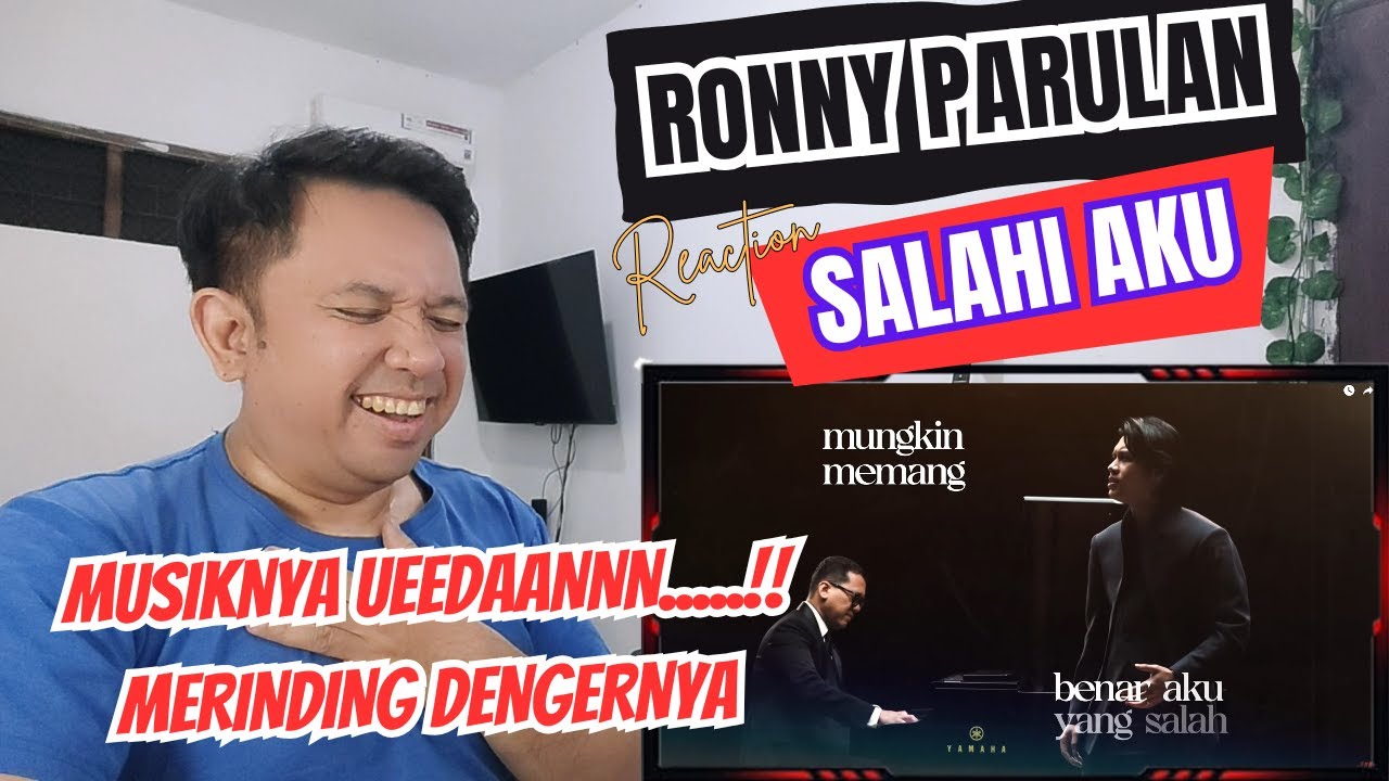 RONY PARULIAN - SALAHI AKU❗REACTION ❗MUSIK NYA DI LUAR NURUL SIH INI...MERINDING!!