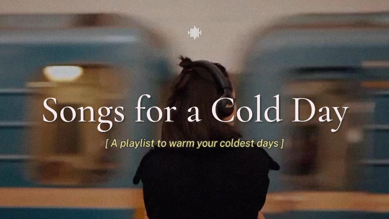 [Playlist] Songs for a Cold Day❄️ | 추운 날 듣기 좋은 감성 겨울 노래 모음🎧