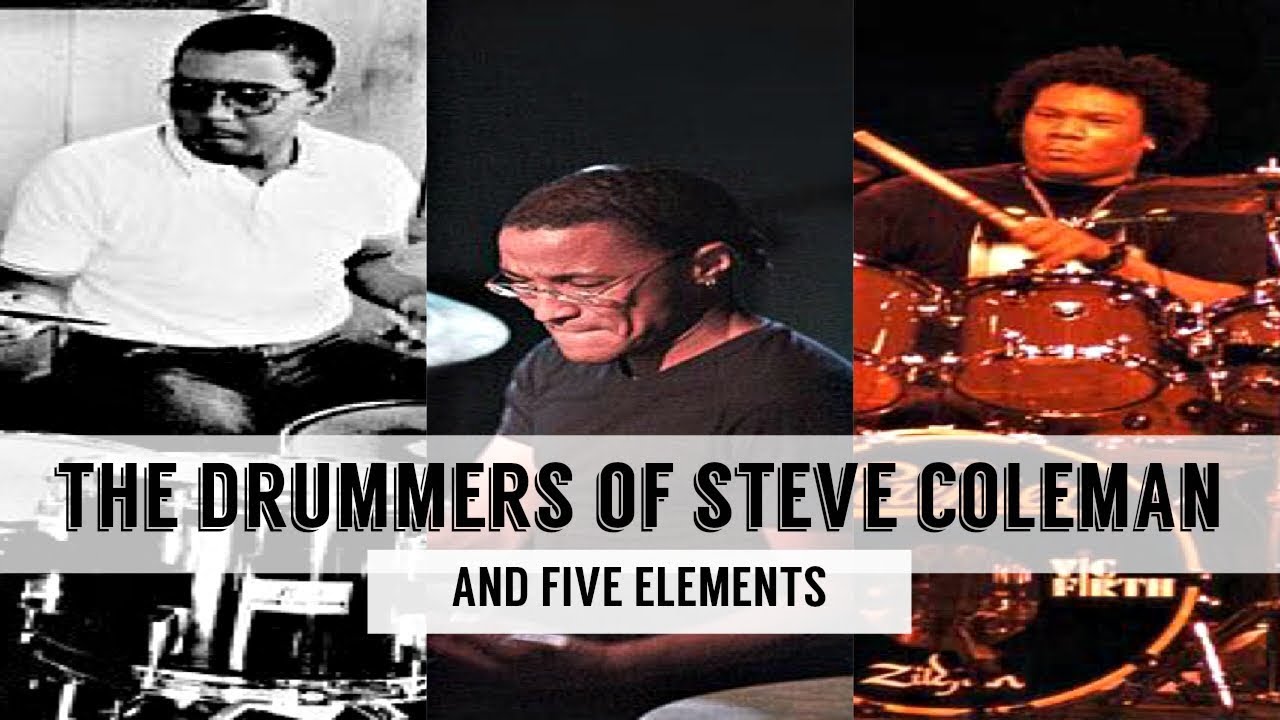 HEROES Ep5 - THE DRUMMERS Of STEVE COLEMAN & FIVE ELEMENTS - My Most Influential Drummers