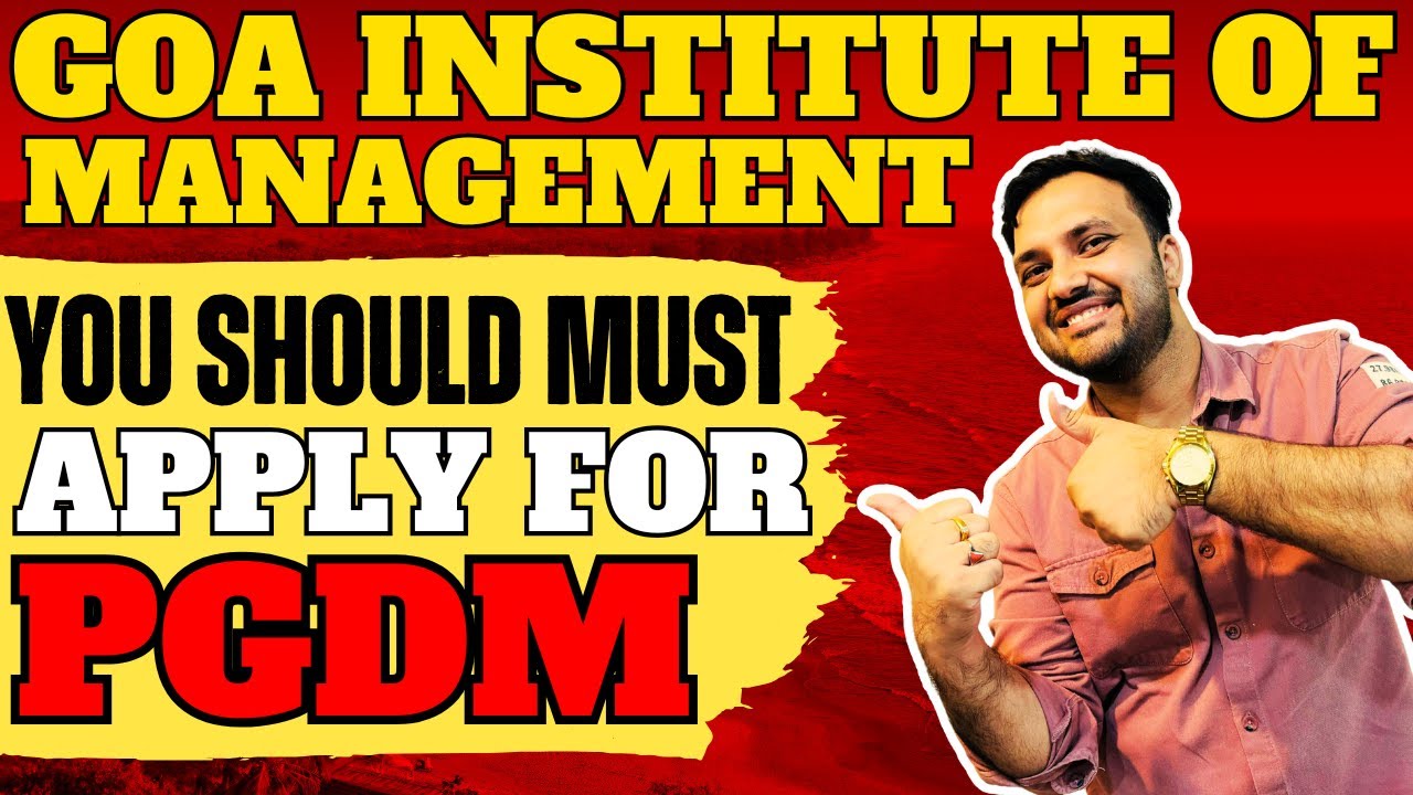 How to Apply to Goa Institute of Management (GIM): Admissions 2025 | MBA/PGDM 2025