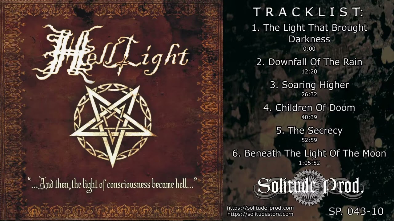 HellLight - And Then, The Light Of Consciousness Became Hell 2010 [FULL ALBUM]