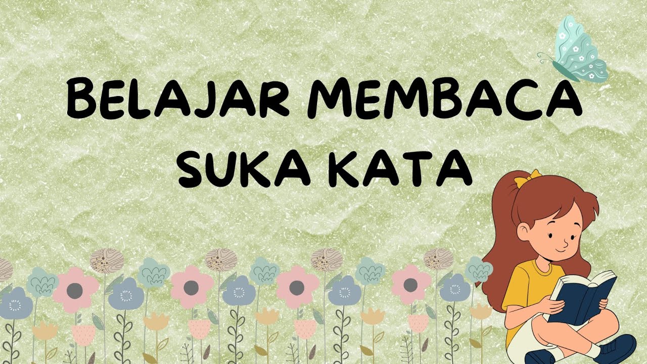Belajar | Membaca I Suku Kata | Membaca Dasar