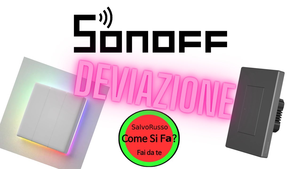 Sonoff come installare due placche TX-Ultimate Come Deviatori