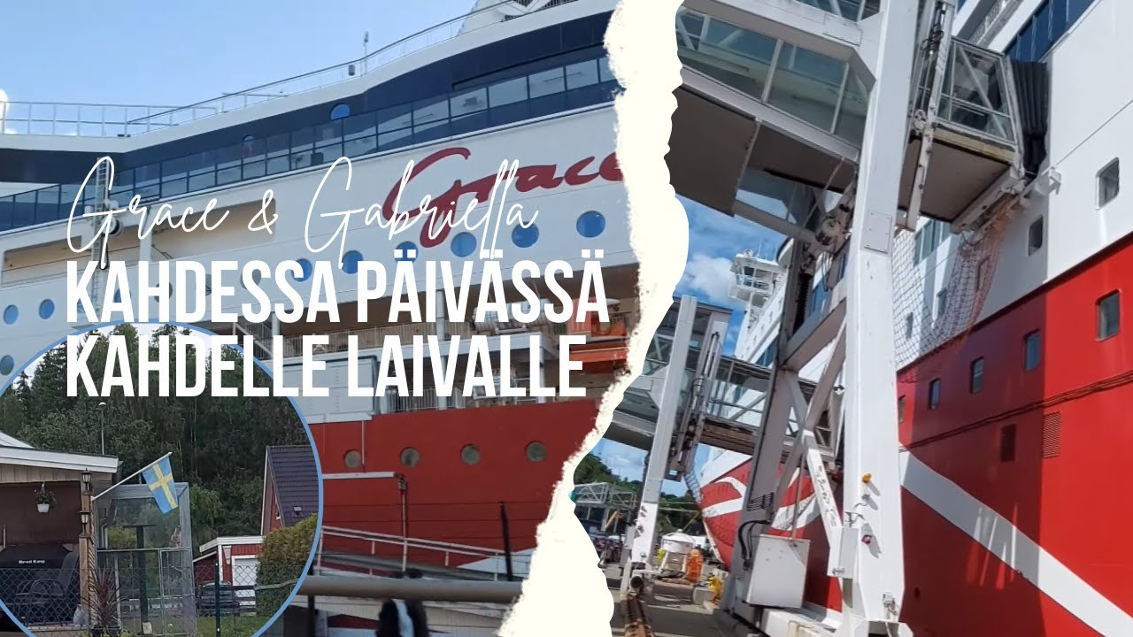 Kahdessa päivässä kahdelle laivalle | Viking Grace & Gabriella Ruotsin risteily