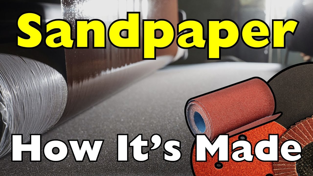 How Is Sandpaper Made?