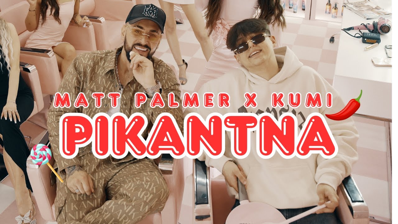 Matt Palmer x Kumi &ndash; Pikantna (Official Video)