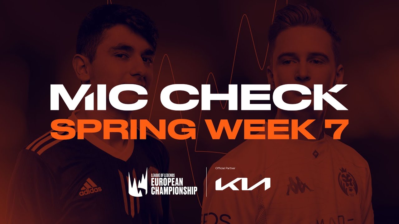 Base Race? | KIA Mic Check | 2021 LEC Spring Week 7