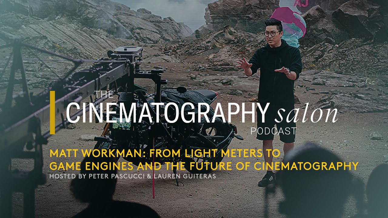 Matt Workman: From Light Meters to Game Engines and the Future of Cinematography #unrealengine