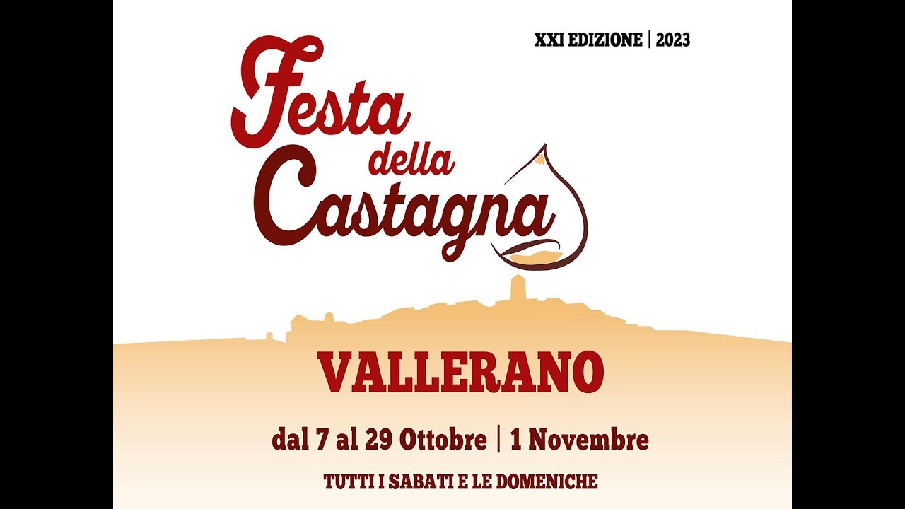 XXI^ Festa della Castagna a Vallerano (Vt)