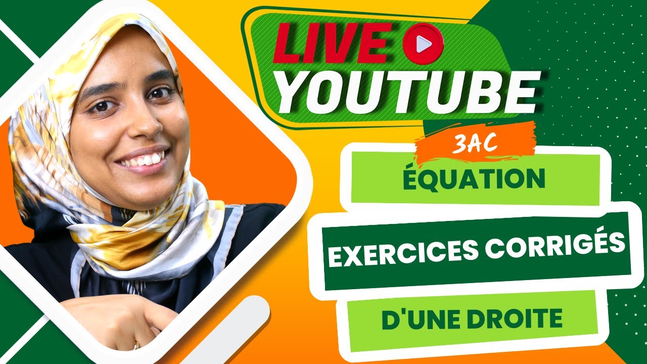 3AC Maths | Equation d'une droite تصحيح تمارين درس معادلة مستقيم