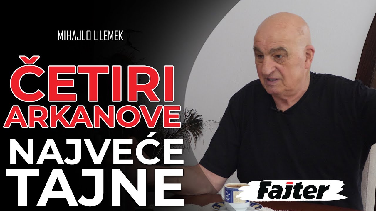 MIHAJLO ULEMEK: ČETIRI ARKANOVE NAJVEĆE TAJNE