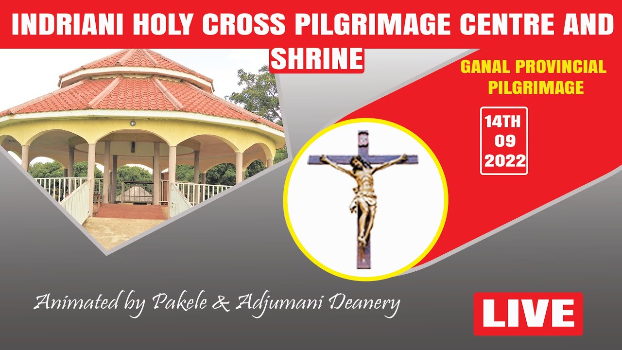 INDRIANI HOLY CROSS PILGRIMAGE CENTRE [PART A]