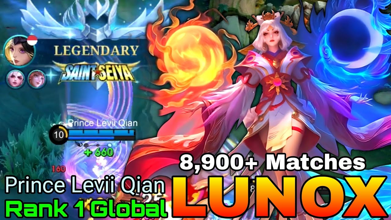 8,900+ Matches Lunox Perfect Gameplay - Top 1 Global Lunox by Prince Levii Qian - Mobile Legends