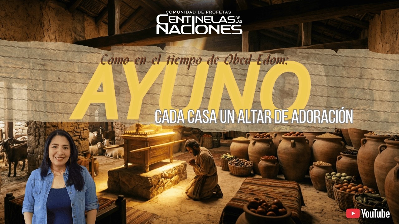 AYUNO DE 72 HORAS - TIEMPO OBED EDOM