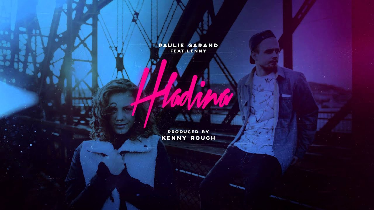 Paulie Garand & Kenny Rough - Hladina (feat. Lenny)
