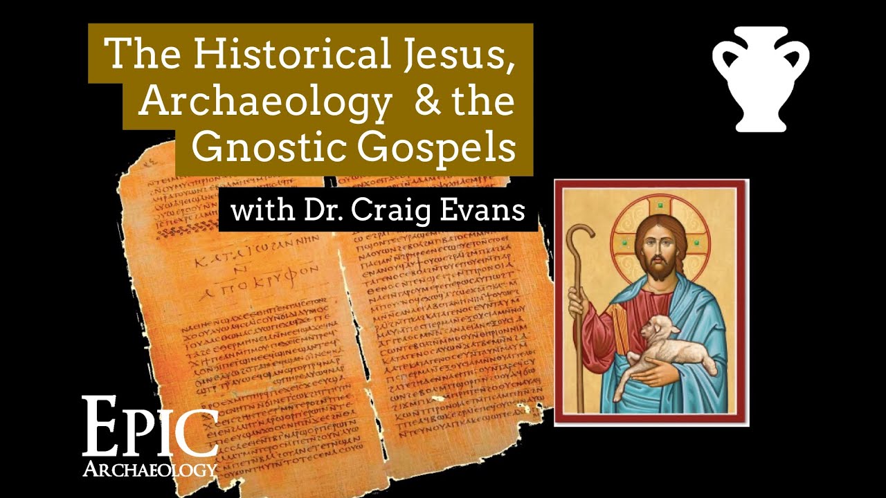 Monocle & Spade #5 - The Historical Jesus, Archaeology & the Gnostic Gospels with Dr. Craig Evans