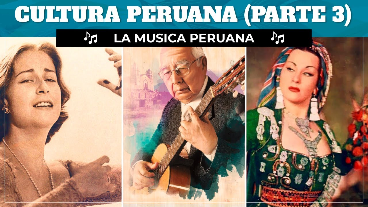 ✅ LA HISTORIA DE LA MUSICA PERUANA ✅ CULTURA PERUANA (PARTE 3) | WAMAN ADVENTURES