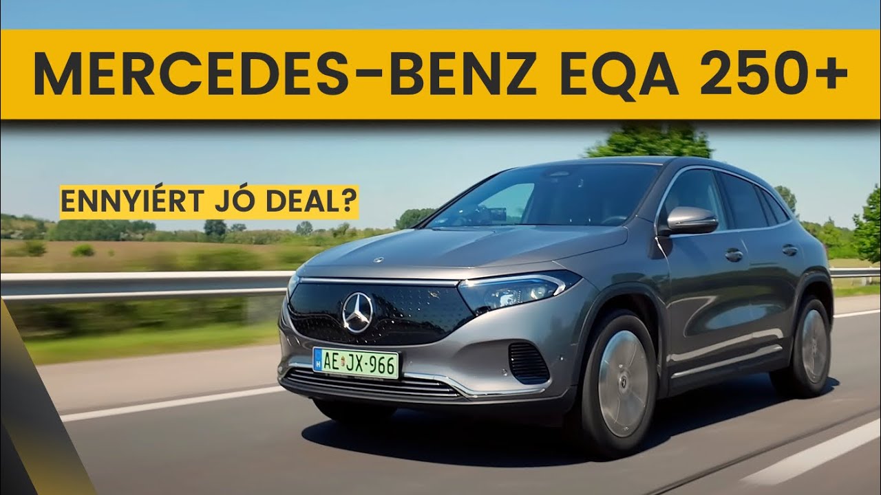 Mercedes Benz EQA 250+ 2024. Ennyiért jó Deal?