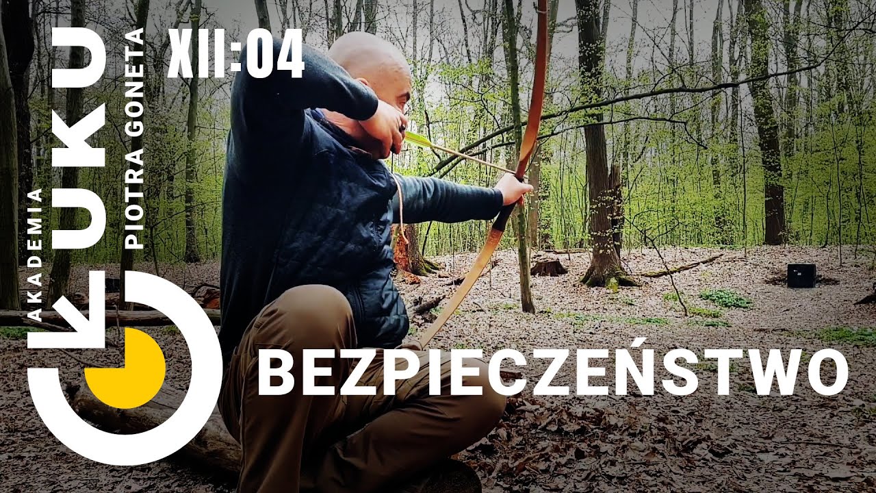 Akademia Łuku, Część XII, Odcinek 4  - Bezpieczeństwo