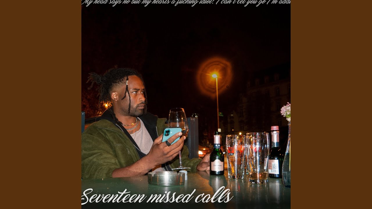 17 Missed Calls