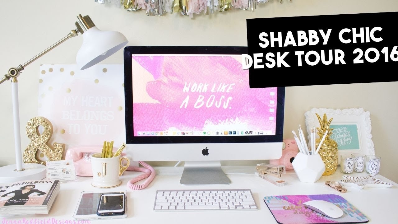Shabby Chic Desk Tour 2016