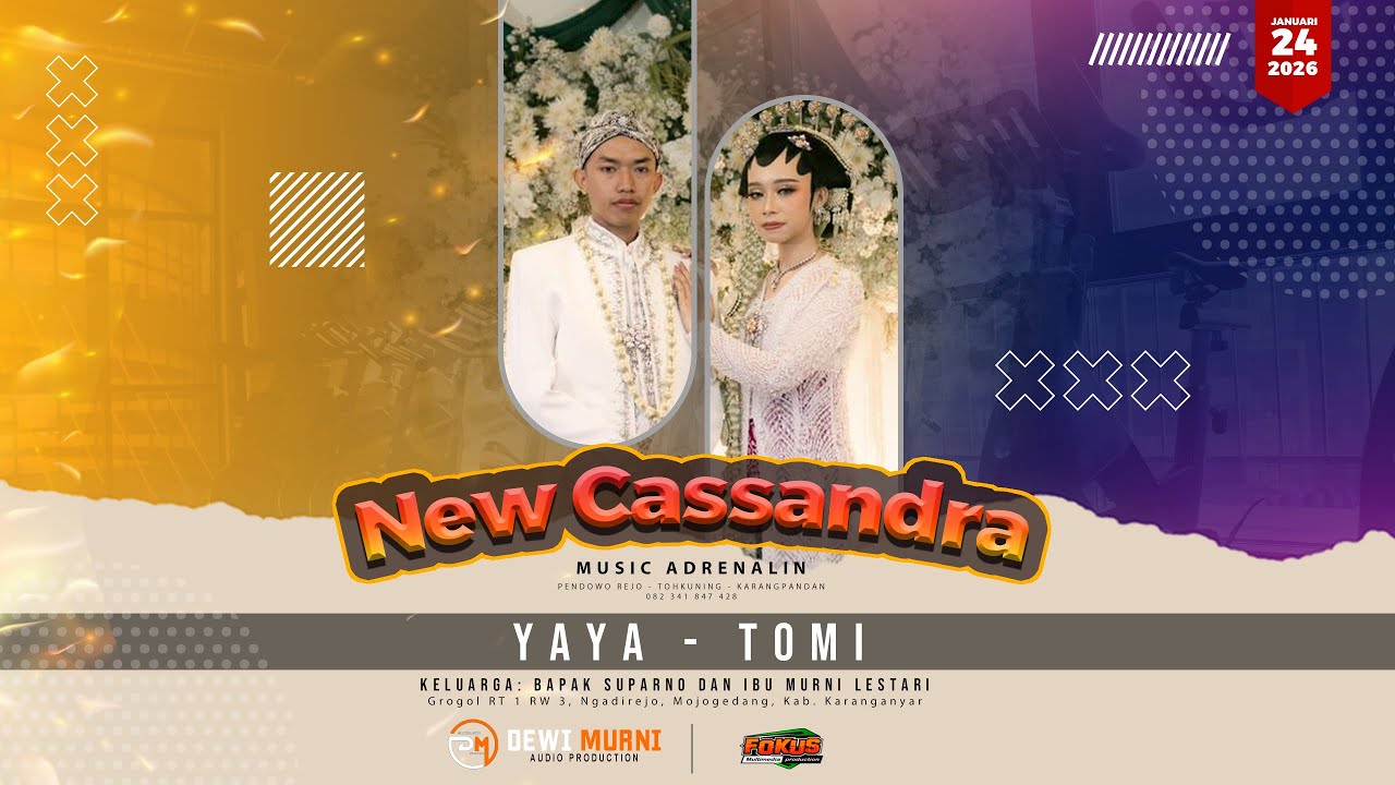 🔴LIVE PERNIKAHAN TOMI - YAYA || CS.NEW CASSANDRA || DEWI MURNI AUDIO || FOKUS MULTIMEDIA
