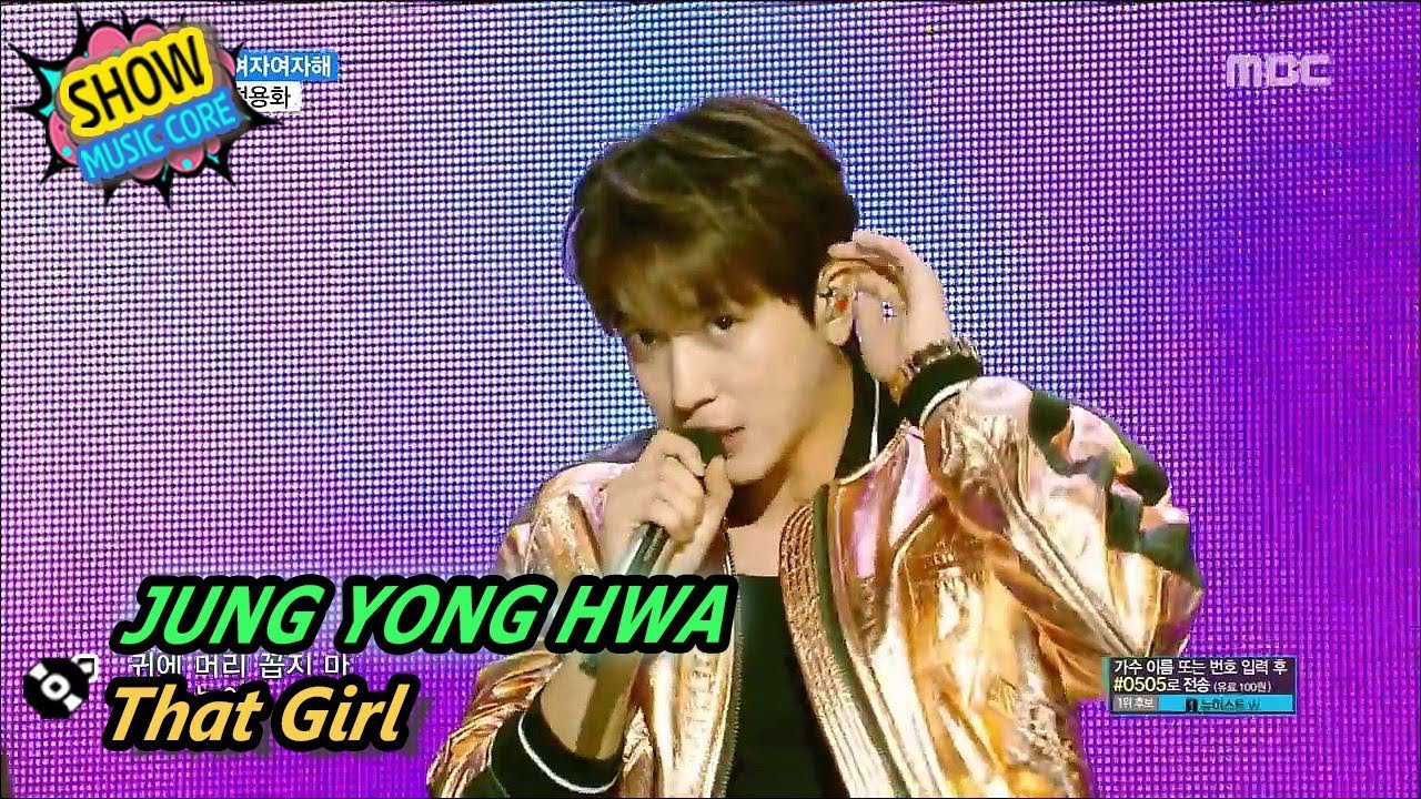 [HOT] Jung Yong Hwa - That Girl, 정용화 - 여자여자해 Show Music core 20170805