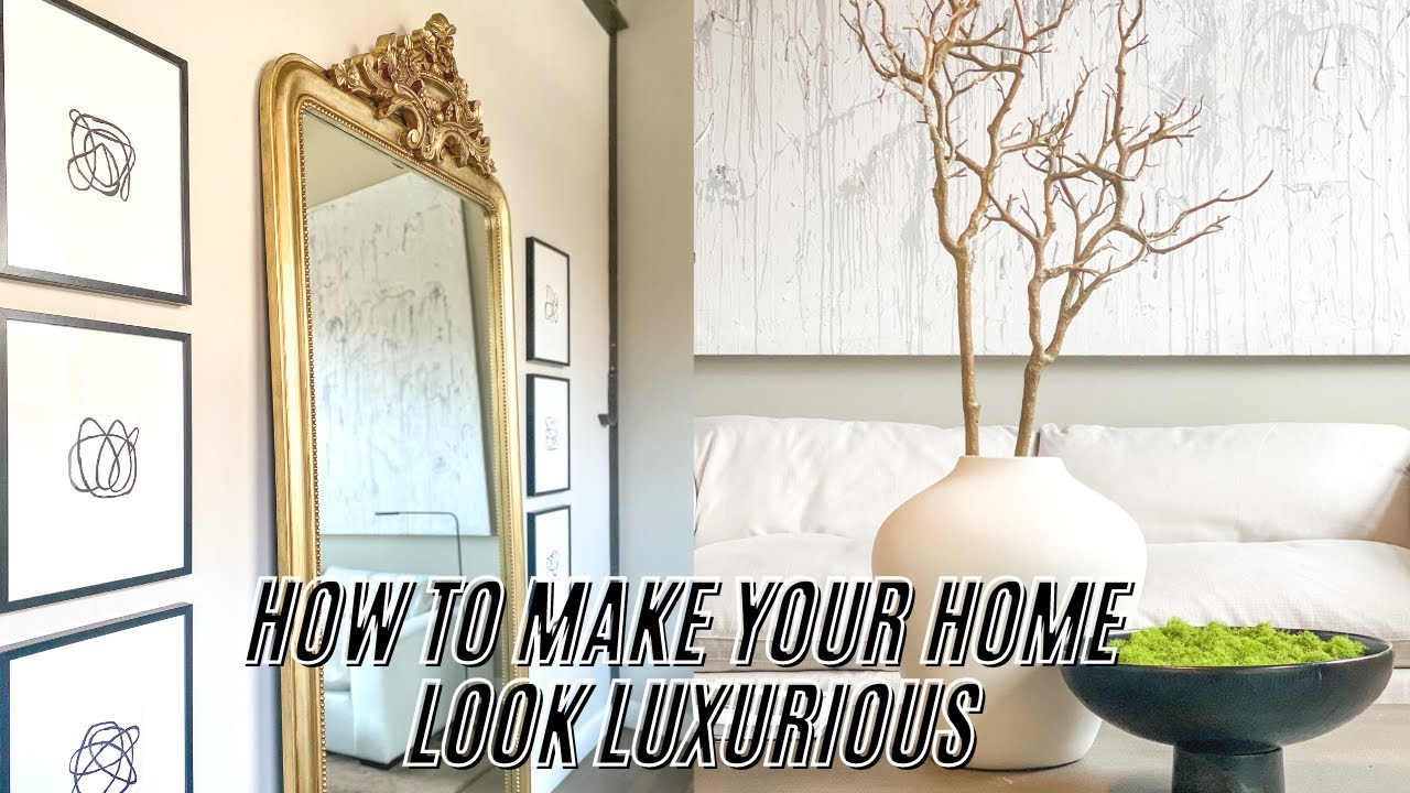 How to Make Your Home Look Luxurious *BUDGET FRIENDLY*// DIY with KB