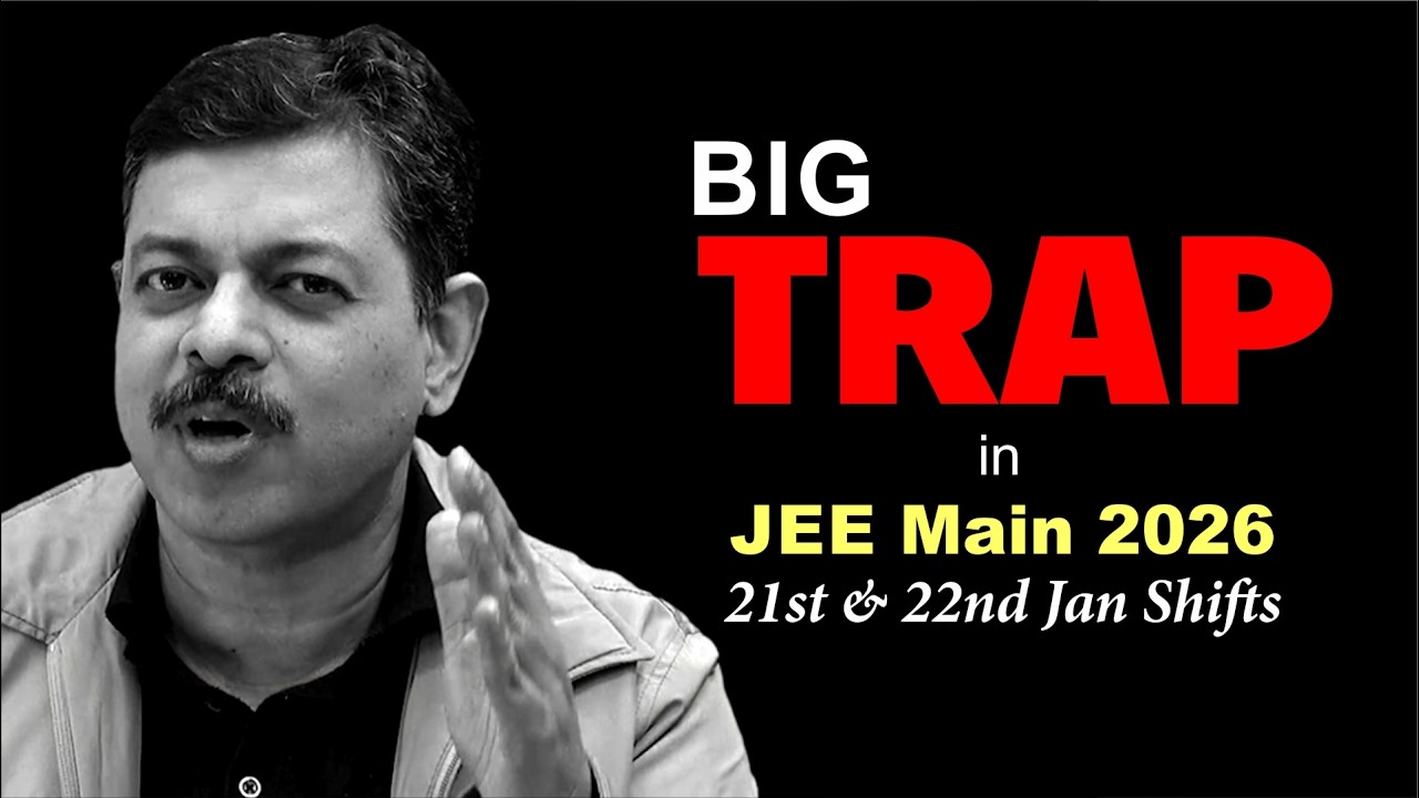 JEE Main 2026 22nd January Evening Shift Review : Trap You MUST Avoid #jeemain2026